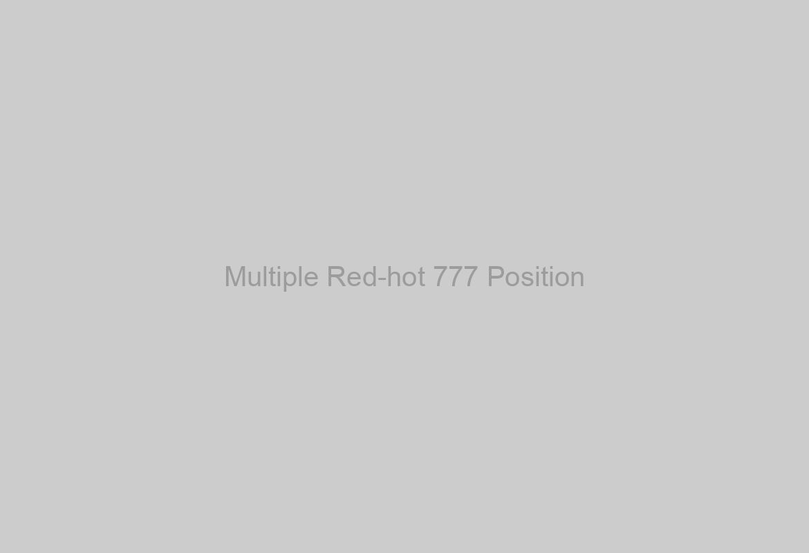 Multiple Red-hot 777 Position